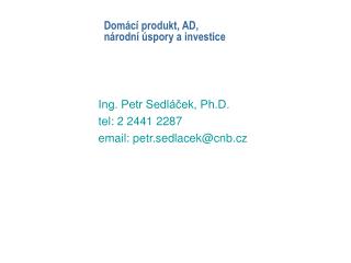 Domácí produkt, AD, národní úspory a investice