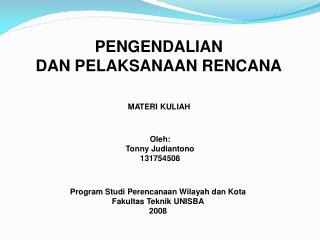 PENGENDALIAN DAN PELAKSANAAN RENCANA