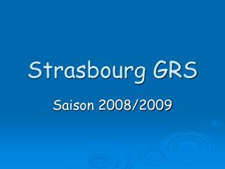Strasbourg GRS