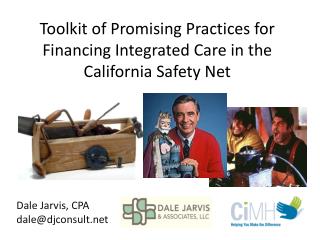 Toolkit of Promising Practices for Financing Integrated Care in the California Safety Net