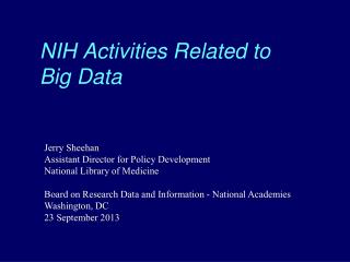 NIH Activities Related to Big Data