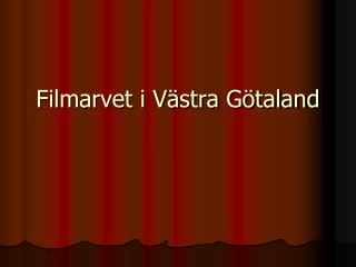 Filmarvet i Västra Götaland