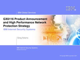GX6116 Product Announcement and High Performance Network Protection Strategy
