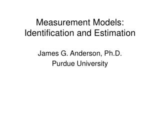 Measurement Models: Identification and Estimation