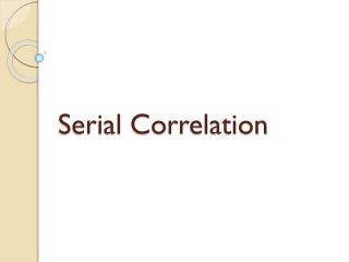 Serial Correlation