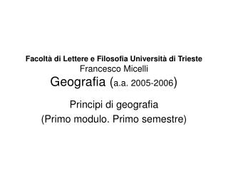 Principi di geografia (Primo modulo. Primo semestre)