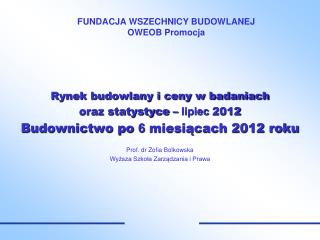 FUNDACJA WSZECHNICY BUDOWLANEJ OWEOB Promocja