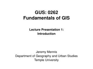 GUS: 0262 Fundamentals of GIS