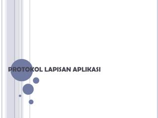 PROTOKOL LAPISAN APLIKASI