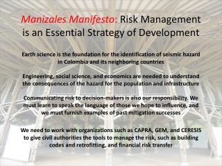 Manizales Manifesto : Risk Management is an Essential Strategy of Development