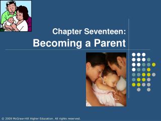 Chapter Seventeen: Becoming a Parent