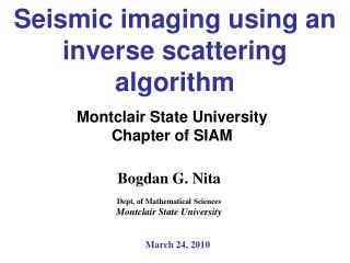 Seismic imaging using an inverse scattering algorithm