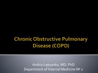 Chronic Obstructive Pulmonary Disease (COPD)