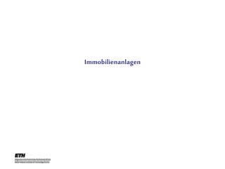 Immobilienanlagen