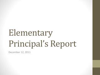 Elementary Principal’s Report