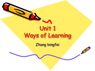 Unit 1 Ways of Learning
