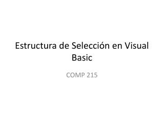 Estructura de Selección en Visual Basic