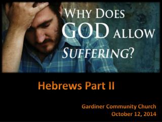 Gardiner Community Church October 12, 2014