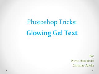 Photoshop Tricks: Glowing Gel Text