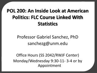 POL 200: An Inside Look at American Politics: FLC Course Linked With Statistics