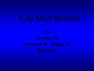 Gay Man Beaten