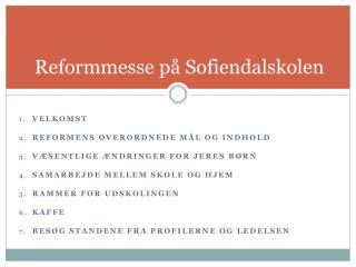 Reformmesse på Sofiendalskolen