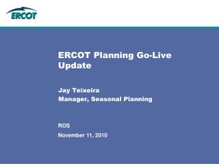 ERCOT Planning Go-Live Update