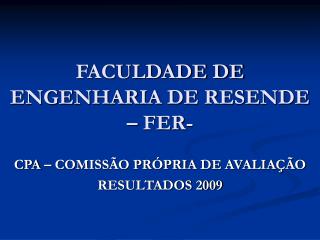 FACULDADE DE ENGENHARIA DE RESENDE – FER-
