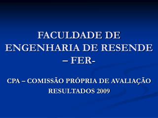 FACULDADE DE ENGENHARIA DE RESENDE – FER-