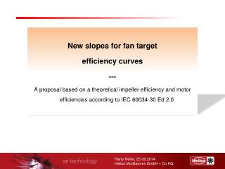 New slopes for fan target efficiency curves ---