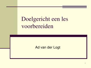 Doelgericht een les voorbereiden