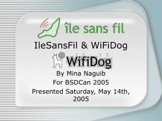 IleSansFil &amp; WiFiDog