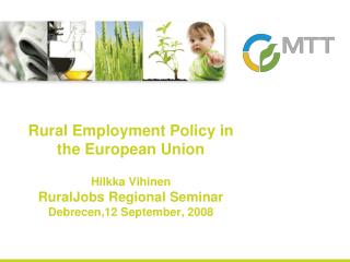 Outline: how EU rural employment as an issue is addressed in EU policies