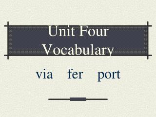 Unit Four Vocabulary