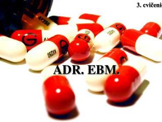 ADR. EBM.