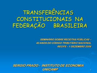 TRANSFERÊNCIAS CONSTITUCIONAIS NA FEDERAÇÃO BRASILEIRA