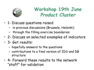 Workshop 19th June Product Cluster