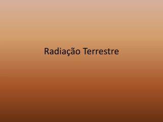Radiação Terrestre