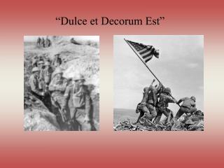 “Dulce et Decorum Est”