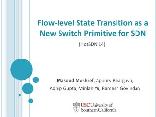 Flow-level State Transition as a New Switch Primitive for SDN