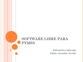 SOFTWARE LIBRE PARA PYMES