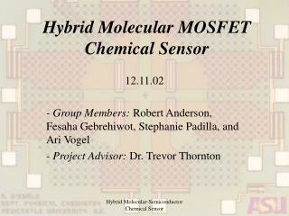 Hybrid Molecular MOSFET Chemical Sensor