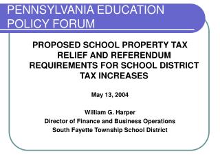 PENNSYLVANIA EDUCATION POLICY FORUM