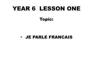 YEAR 6 LESSON ONE