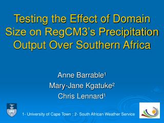 Testing the Effect of Domain Size on RegCM3’s Precipitation Output Over Southern Africa