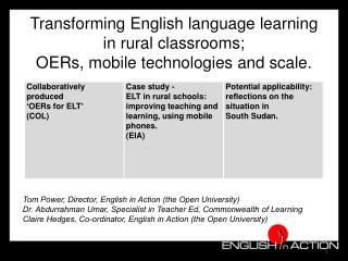 Transforming English language learning in rural classrooms; OERs, mobile technologies and scale.