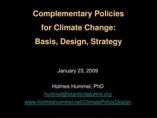 January 23, 2009 Holmes Hummel, PhD hummel@stanfordalumni