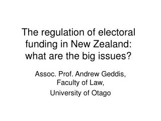 The regulation of electoral funding in New Zealand: what are the big issues?