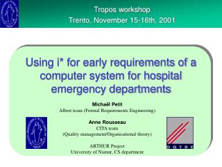 Using i* for early requirements of a computer system for hospital emergency departments