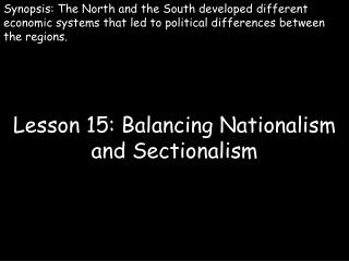 Lesson 15: Balancing Nationalism and Sectionalism